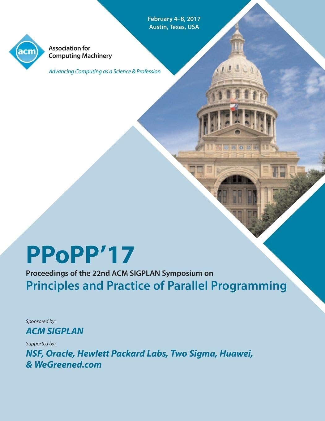 Ppopp 17 22nd Acm Sigplan Symposium On Principles And Practice Of Parallel Programming