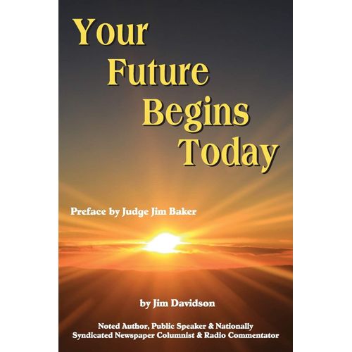 Your Future Begins Today