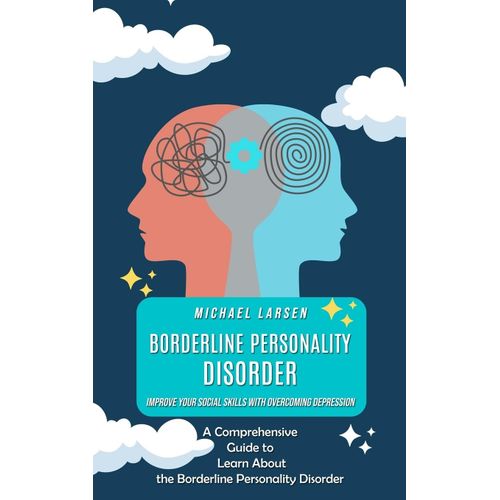 Borderline Personality Disorder