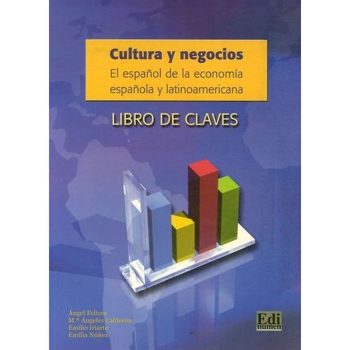Cultura Y Negocios - El Español De La Economia Española Y Latinoamericana
