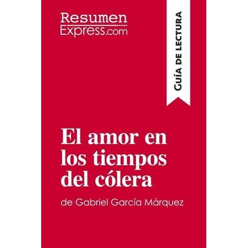 El Amor En Los Tiempos Del Cólera De Gabriel García Márquez