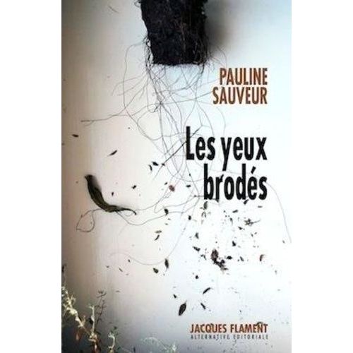 Les Yeux Brodés