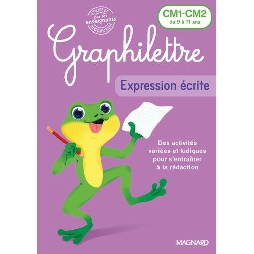 Expression Écrite Cm1-Cm2 Graphilettre - Production D'écrits