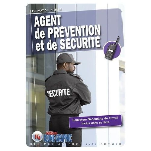 Agent De Prévention Et De Sécurité - Formation Initiale