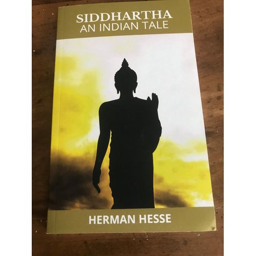 Siddhartha An Indian Tale