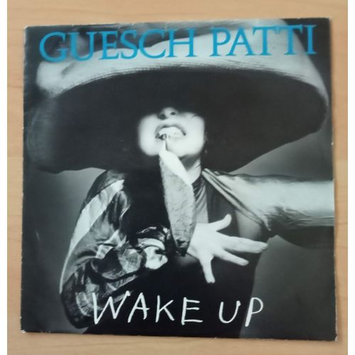 Wake Up - 45 Tours ( Guesch Patti )