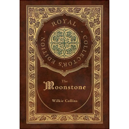 The Moonstone (Royal Collector's Edition) (Case Laminate Hardcover With Jacket)
