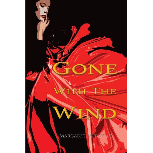 Gone With The Wind (Wisehouse Classics Edition)