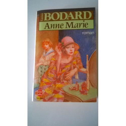 Anne-Marie De Lucien Bodard, Le Livre De Poche, 1979, 665 Pages.