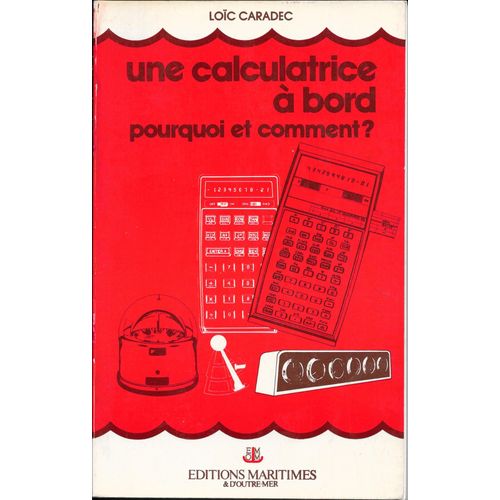 Une Calculatrice A Bord Pourquoi Et Comment ?