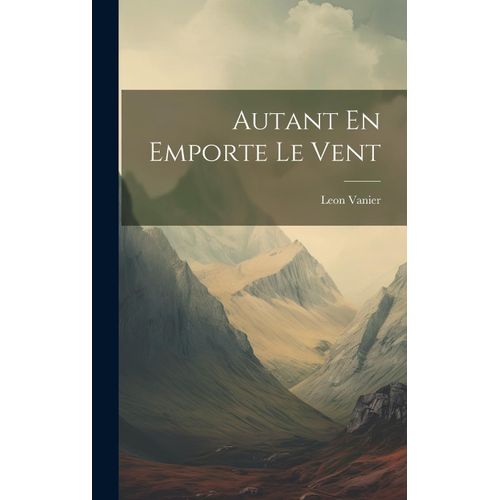 Autant En Emporte Le Vent