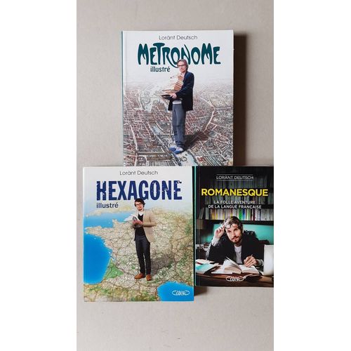 Romanesque - Métronome Illustré - Héxagone Illustré - Lot De 3 Livres Lorant Deutsch