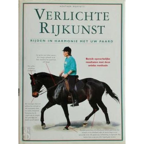 Verlichte Rijkunst : Rijden In Harmonie Met Uw Paard