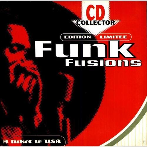 Funk Fusions "A Ticket To Usa" - Cd Collector (Edition Limitée) 8 Titres Dont A Tribe Called Quest, James Brown, Kool & The Gang, Father Mc...