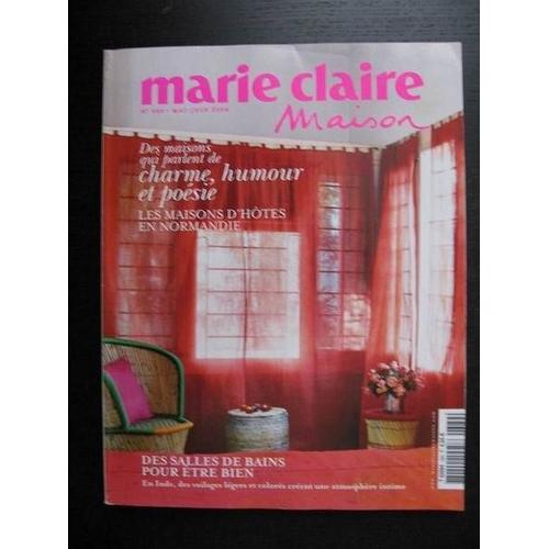 Marie Claire Maison N° 389 : Des Maisons Qui Parlent De Charme