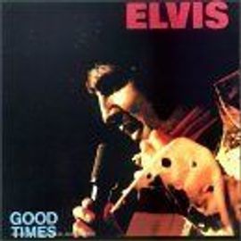 Elvis Presley Good Times UK(英)盤LP Stereo Elvis Presley - Good Times - Amazon.com Music