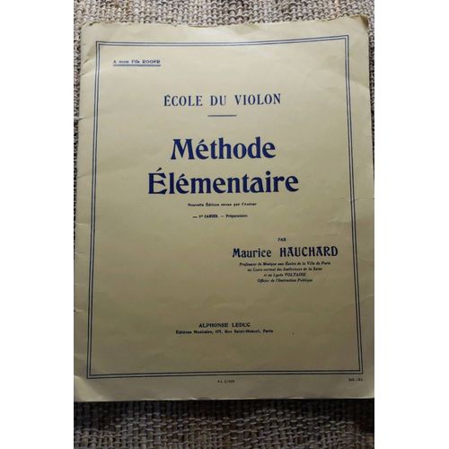 Etude Du Violon - Méthode Élémentaire 1er Cahier Maurice Hauchard