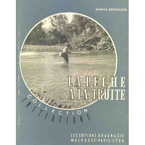 La Peche A La Truite