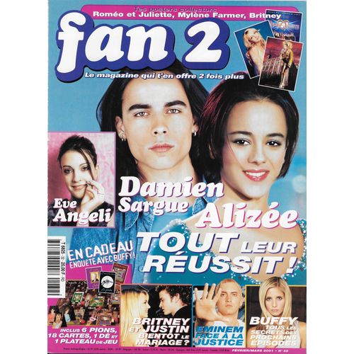 Fan 2 N32 Magazine Revue Fév/Mars2001 Avec Damien Sargue/Alizée/Eve Angeli/Eminem/Britney Spears Et Justin Timberlake/Buffy/Anastacia/Garou/Robbi E Williams/Les Dix Commandements/N'sync/Daddy Dj/Julie