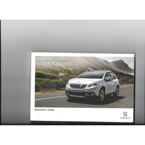 Manuel D'utilisation Peugeot 2008 2015