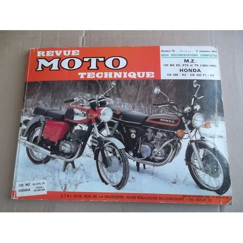 Revue Moto Technique M.Z. 125 Es Ets Ts Et Honda Cb 500 K2 Cb 500 F1 K3