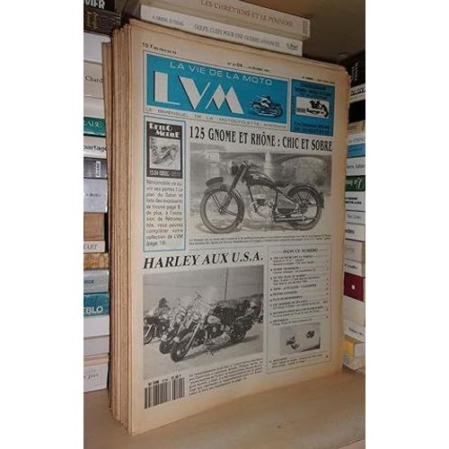 La Vie De La Moto - N°91/04 - 15 Février 1991 - Lvm - Le Bimensuel De La Motocyclette Ancienne: (125 Gnome Et Rhône Chic Et Sobre. Harley Aux Usa)