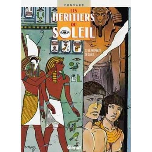 Les Héritiers Du Soleil Tome 2 - Le Prophète De Sable