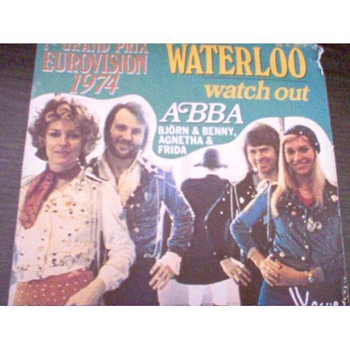 Waterloo (2'46) / Watch Out (3'46) - 1er Grand Prix Eurovision 1974.