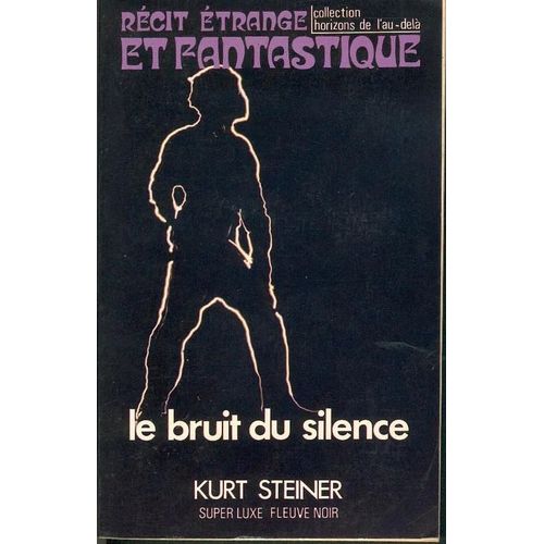 Le Bruit Du Silence
