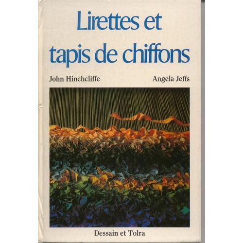 Lirettes Et Tapis De Chiffons
