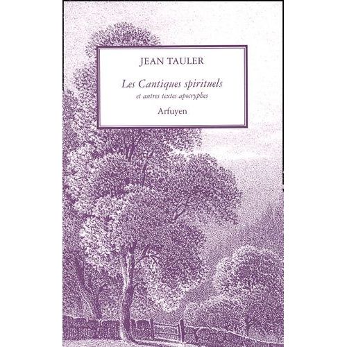 Les Cantiques Spirituels Et Autres Textes Apocryphes
