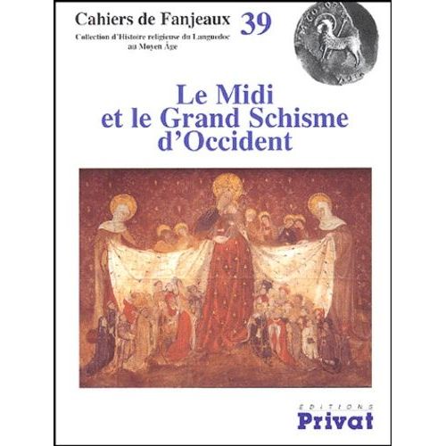 Le Midi Et Le Grand Schisme D'occident