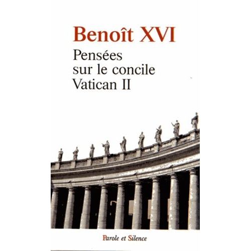 Pensées Sur Le Concile Vatican Ii