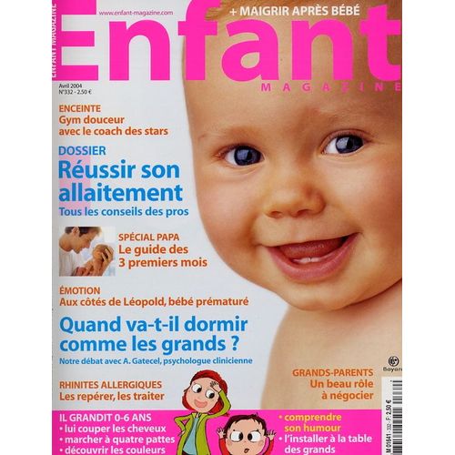 Enfant Magazine N° 332 : Quand Va T Il Dormir Comme Les Grands?