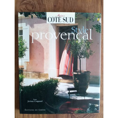 Maison Côte Du Sud - Style Provençal