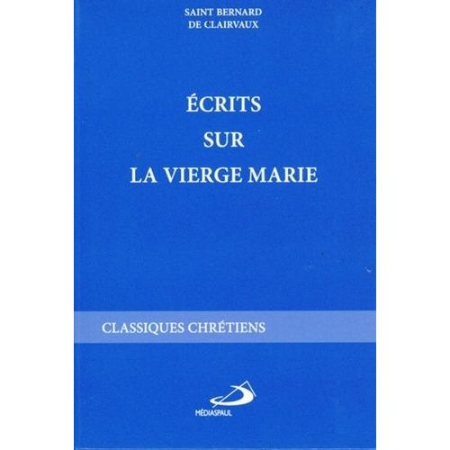 Ecrits Sur La Vierge Marie