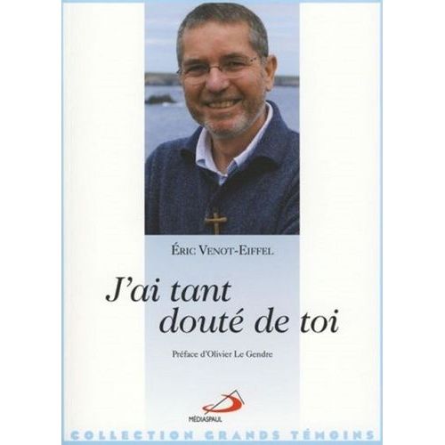 J'ai Tant Douté De Toi