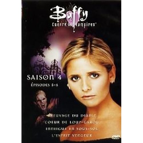 Buffy Contre Les Vampires - Saison 4 - Épisodes 5 À 8
