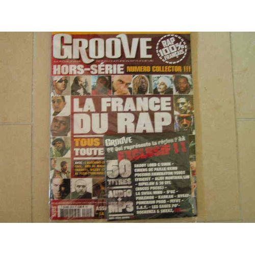 Groove Hors Serie Juillet/Aout 2005 Hors-Série  N° 20 : Hors Serie Collector 100% Rap Français