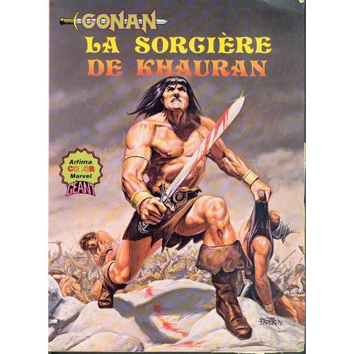 Conan La Sorciere De Khauran - Le Retour De Sir Richard Grenville