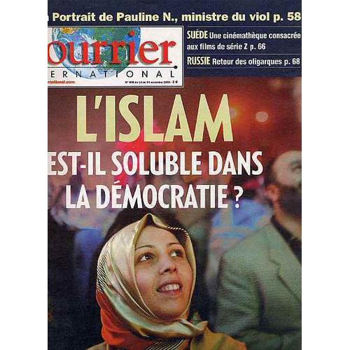 Courrier International N° 628 : L'islam Est-Il Soluble Dans La Démocratie ?