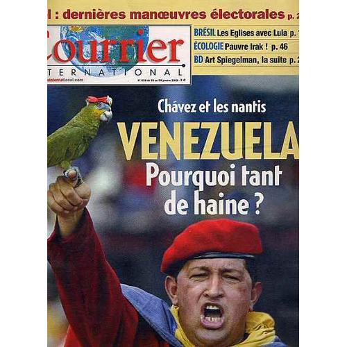 Courrier International N° 638 : Chavez Et Les Nantis. Venezuela. Pourquoi Tant De Haine ?