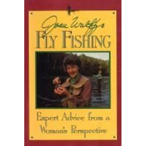 Joan Wulff's Fly Fishing
