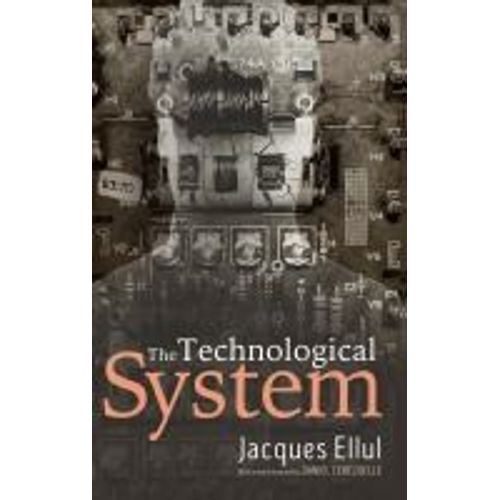 The Technological System
