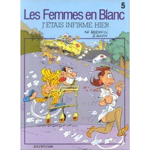 Les Femmes En Blanc - J'étais Infirme Hier