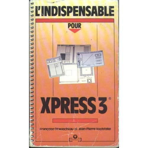 Lindispensable Pour Xpress 3