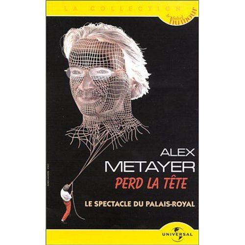 Métayer, Alex - Perd La Tête