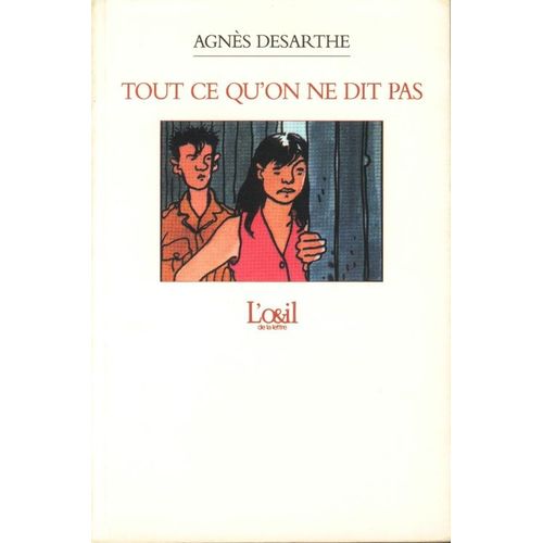 Tout Ce Qu'on Ne Dit Pas