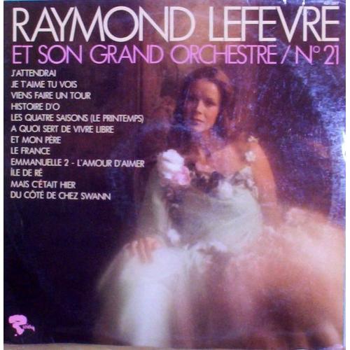 Raymond Lefèvre Et Son Orchestre N°21