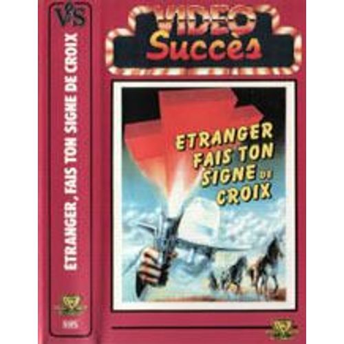 Etranger, Fais Ton Signe De Croix